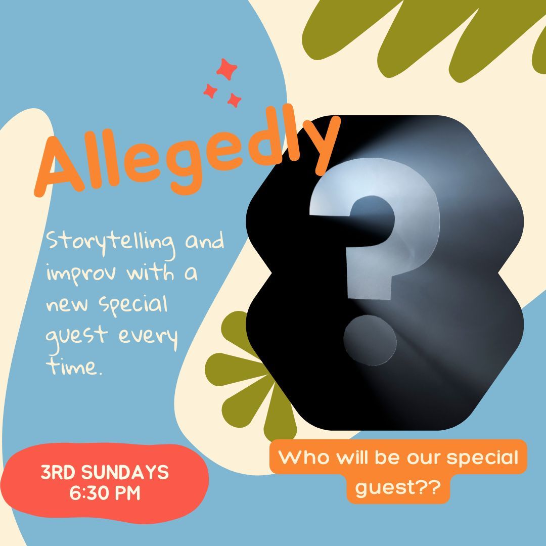 Allegedly - Improv Show