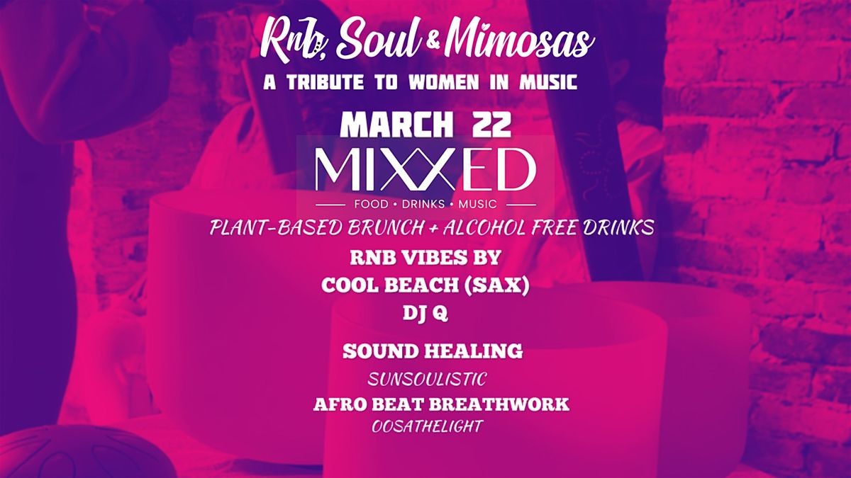 RnB, Soul & Mimosas Vegan Brunch + Wellness Experience