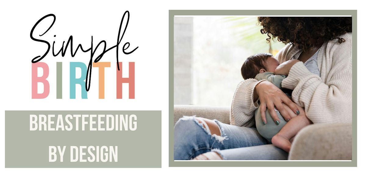 Breastfeeding by Design - December Class