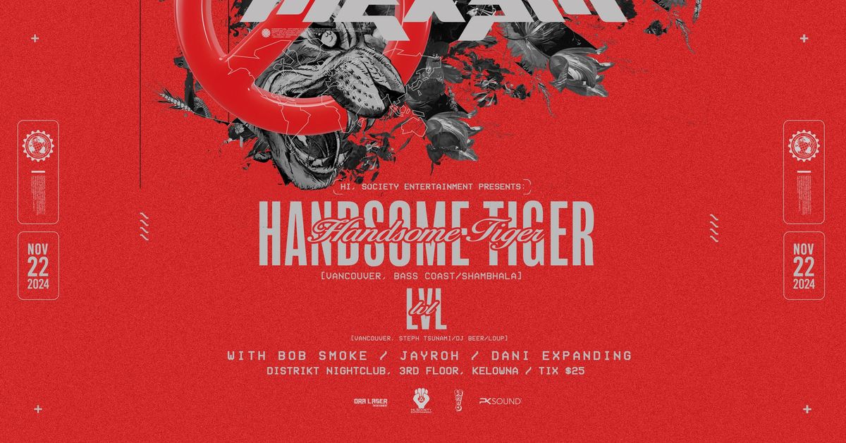 Hi, Society Presents: Handsome Tiger w\/ LVL