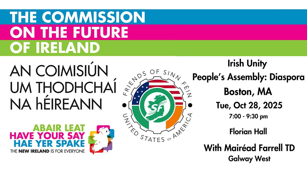 Irish Unity People's Assembly: Diaspora - Boston