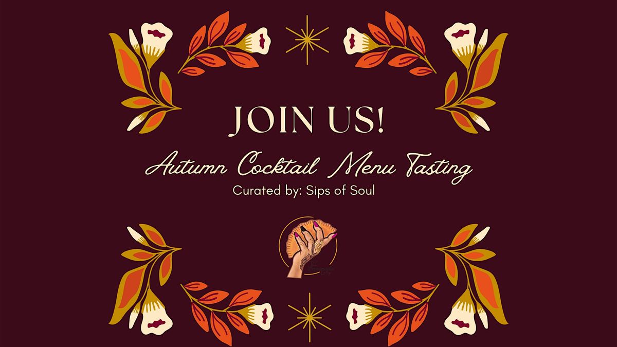 Autumn Cocktail Menu Tasting