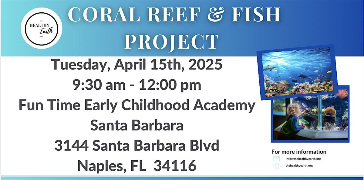 Coral Reef and Fish Project at Fun Time Santa Barbara