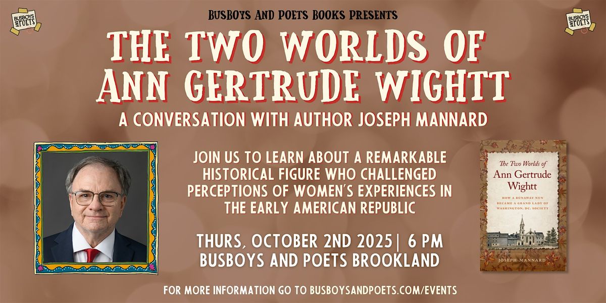 THE TWO WORLDS OF ANN GERTRUDE WIGHTT | Busboys and Poets Books