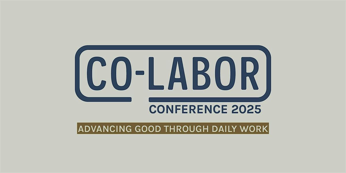The Co-Labor Conference 2025