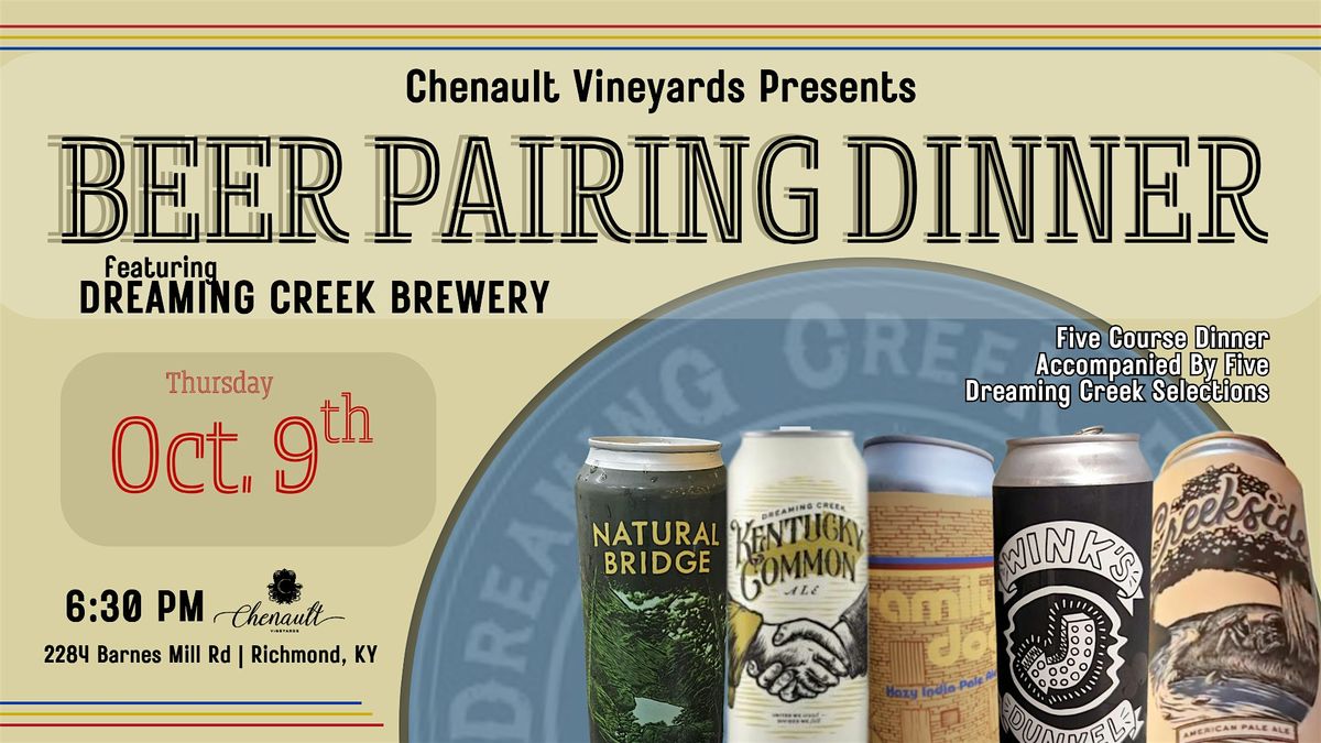 Chenault Vineyards Beer Pairing Dinner ft. Dreaming Creek Brewery
