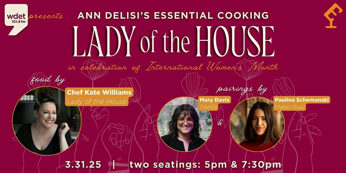 Ann Delisi's Essential Cooking: Lady of the House (Int. Women's Month)