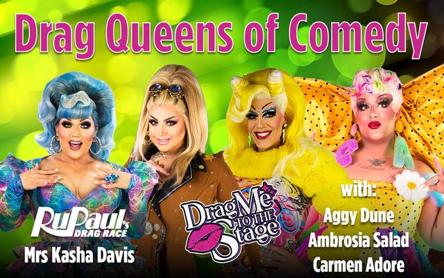 Drag Queens of Comedy - Funny Bone Syracuse