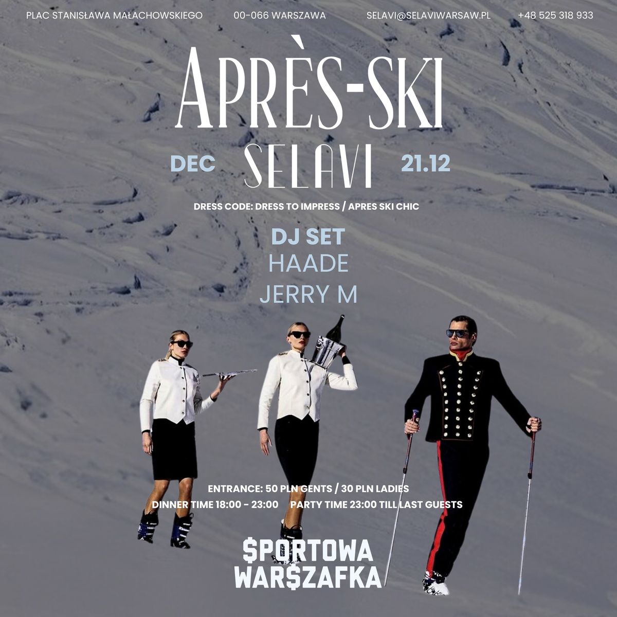 Apr\u00e8s Ski - Sportowa Warszafka x Selavi