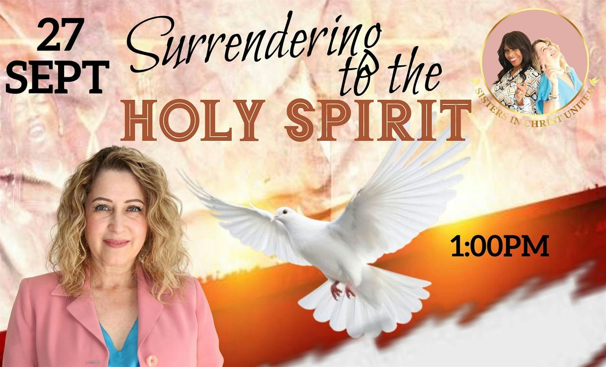Surrendering to the Holy Spirit