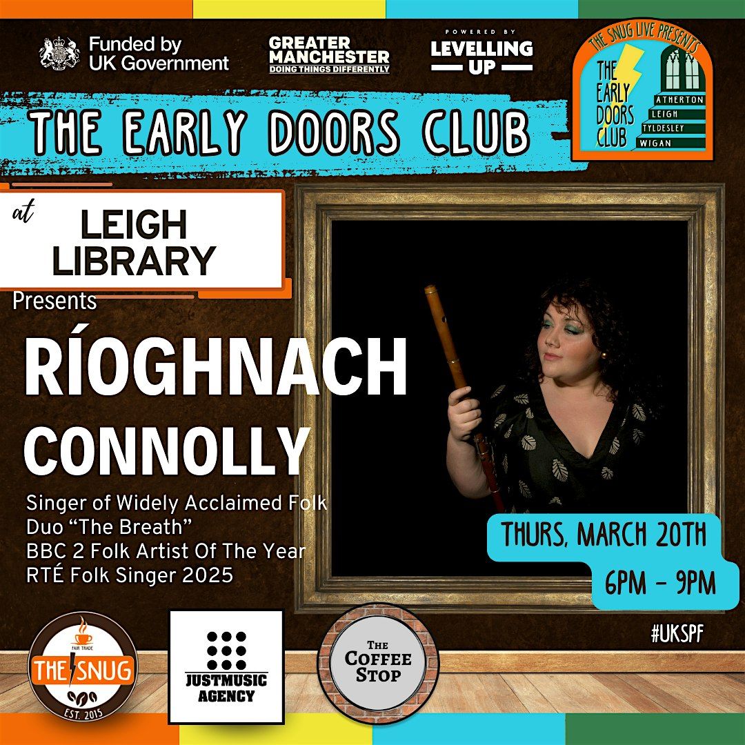 The Early Doors Club 021 - Leigh Library w\/ R\u00edoghnach Connolly