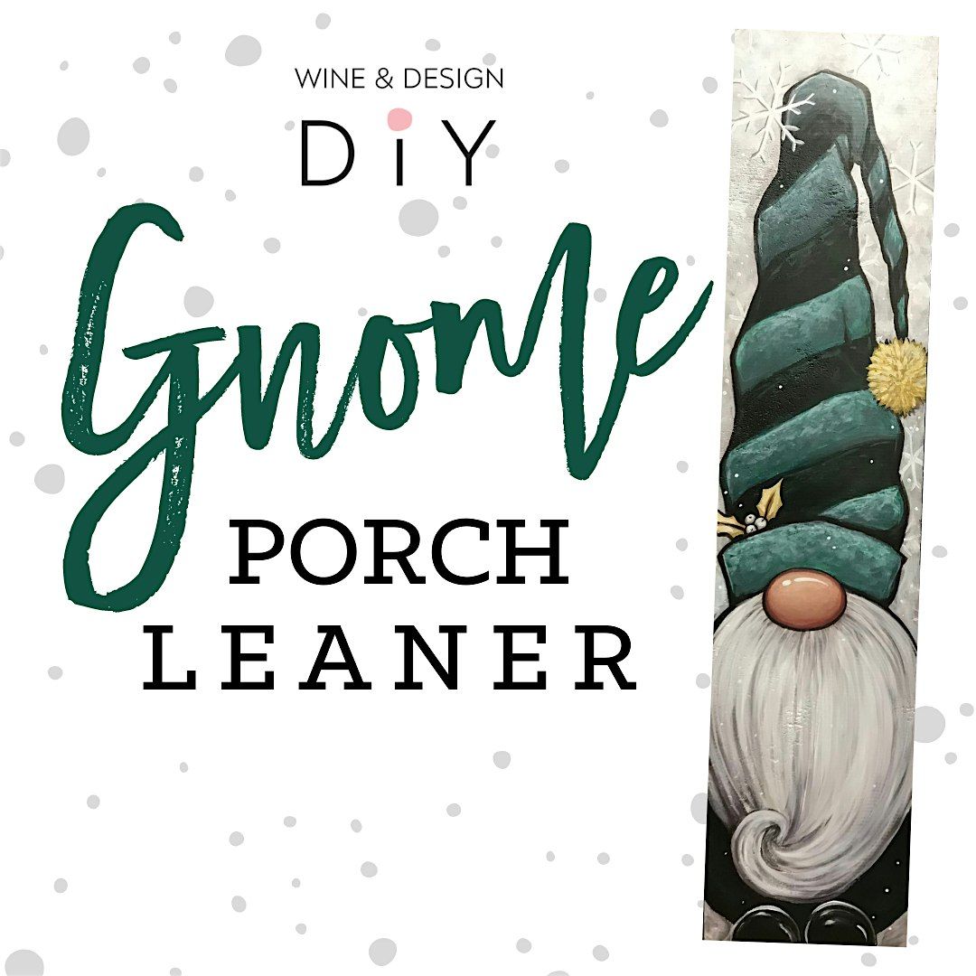 DIY Class | WInter Gnome Porch Leaner