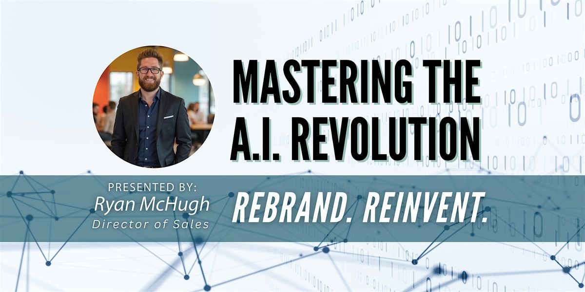 Mastering the A.I. Revolution