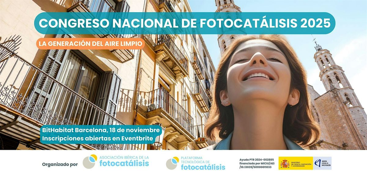 Congreso  Nacional de Fotocat\u00e1lisis 2025: La generaci\u00f3n del aire limpio