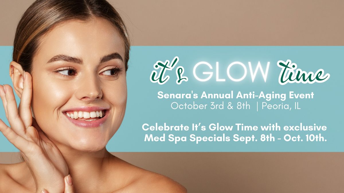 It's Glow Time:  Anti-Aging, Injectables and Lasers Event! 