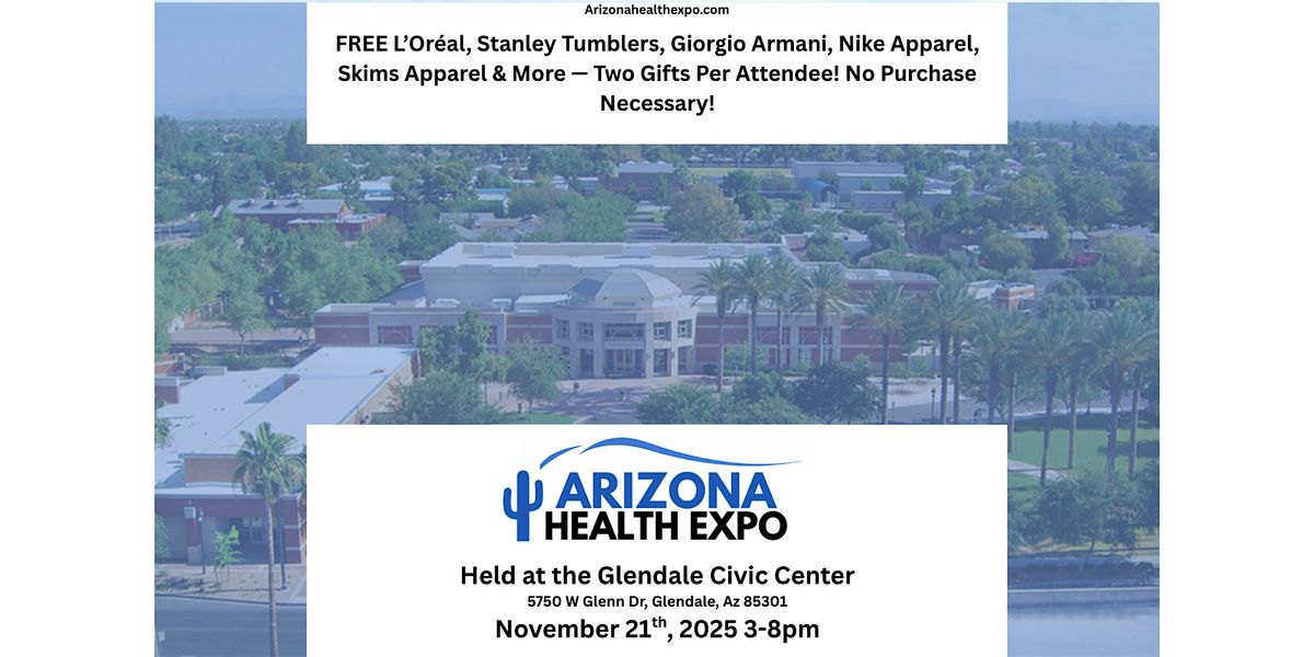Arizona Health Expo \u2013 Free L\u2019Or\u00e9al, Stanley Tumblers, Nike Apparel & More!