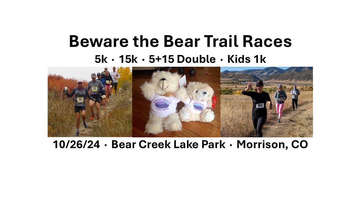 Beware the Bear Trail Races