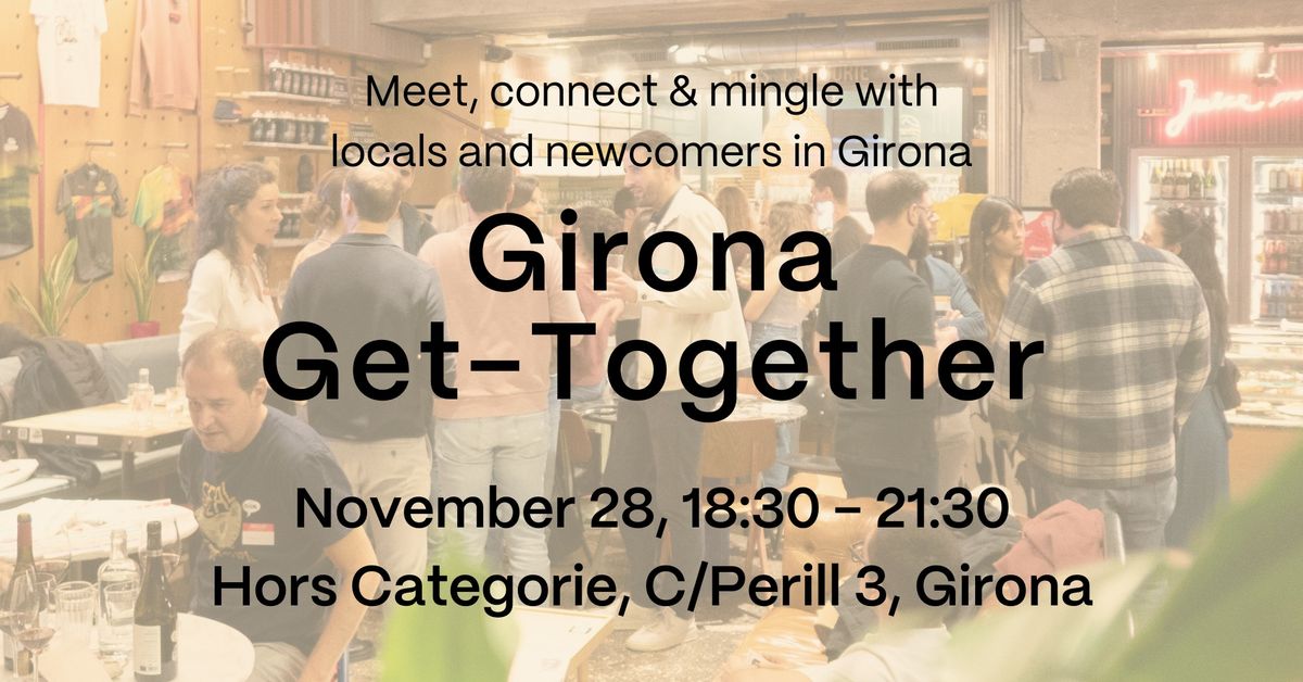 Girona Get-Together for locals and newcomers