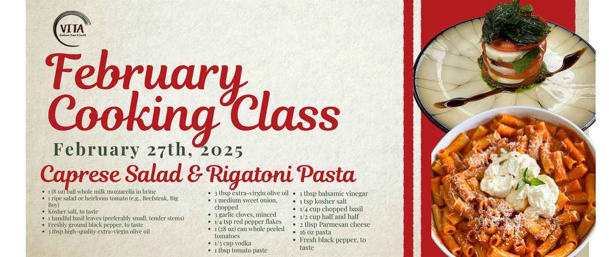 VITA Italian| February Cooking Class | Caprese Salad & Rigatoni Pasta