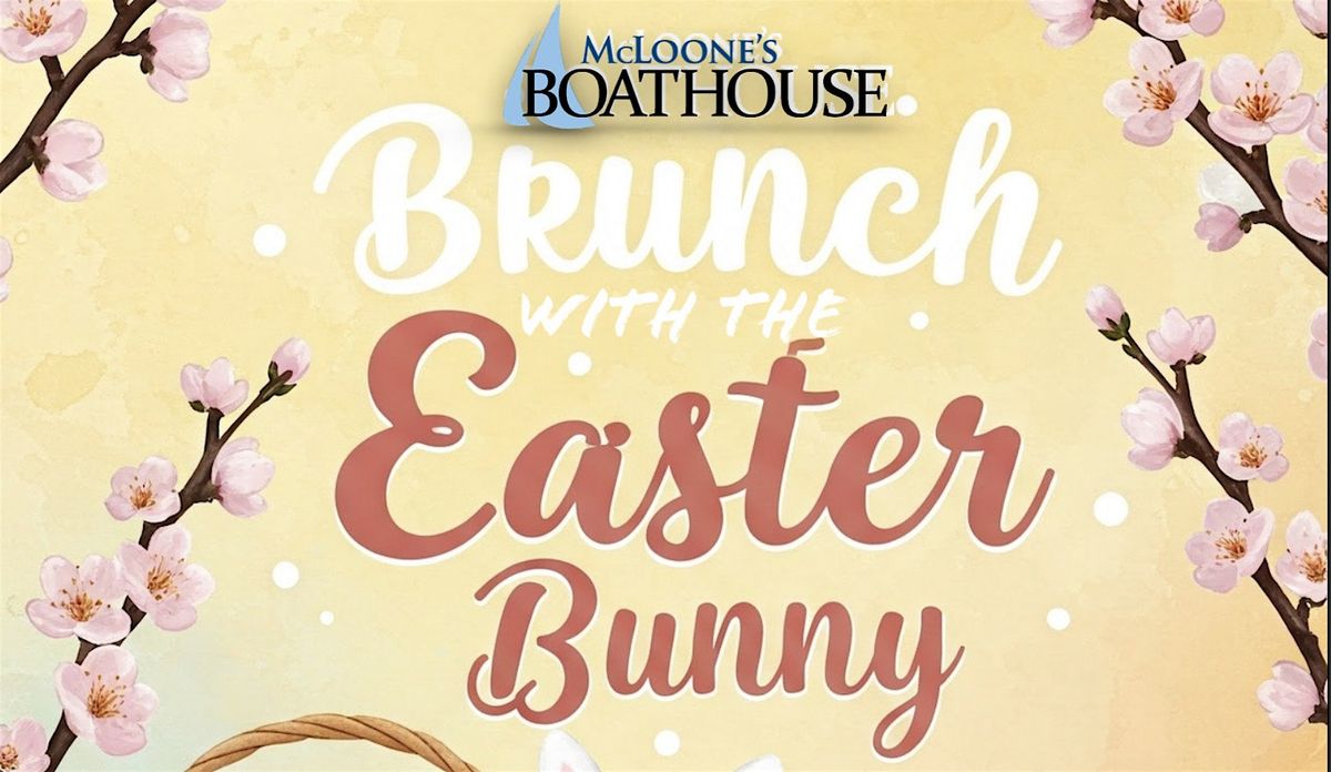 McLoone's Boathouse - Brunch with the Easter Bunny