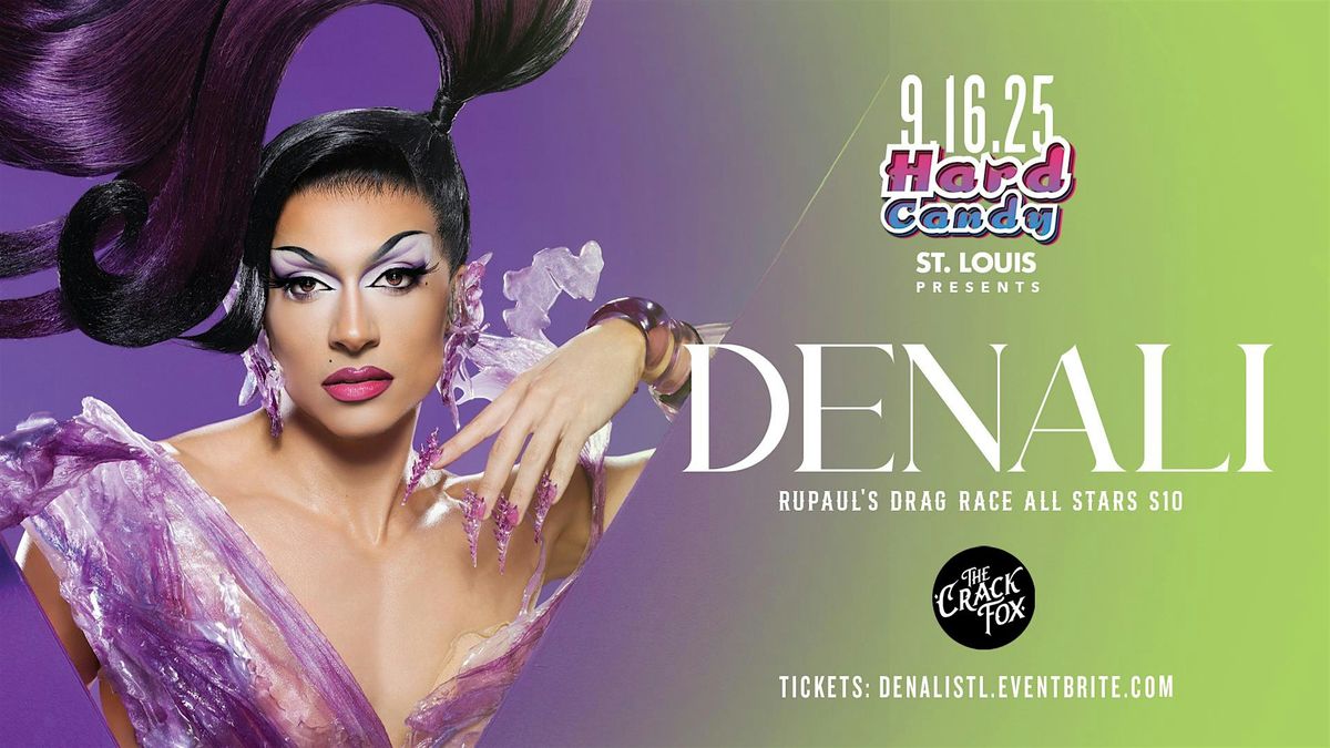 Hard Candy St Louis with Denali