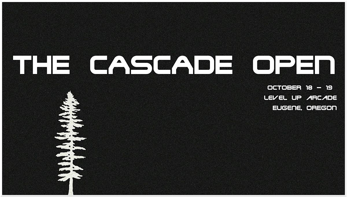 The Cascade Open