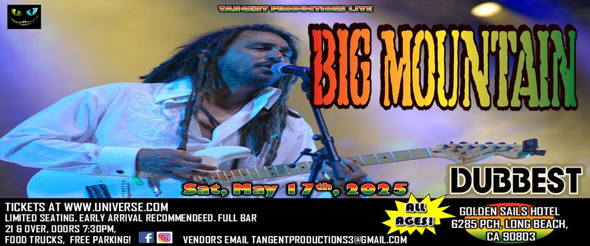 Big Mountain comes to Long Beach!