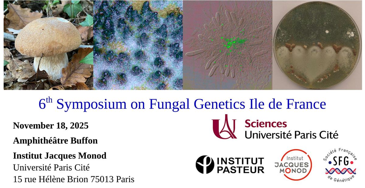 6th Symposium on Fungal Genetics Ile de France