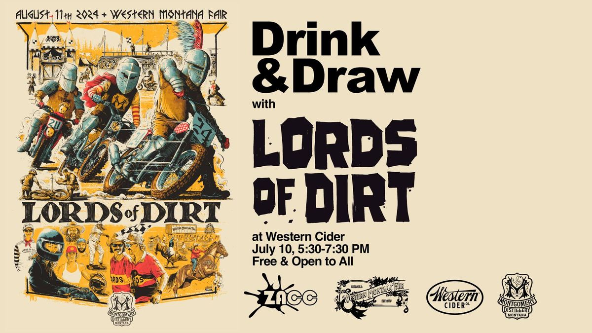 Drink & Draw: Lords of Dirt