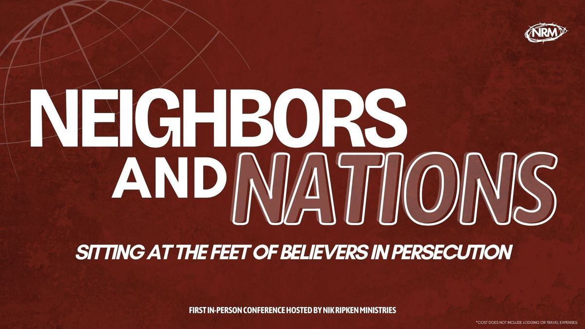 Neighbors and Nations Conference