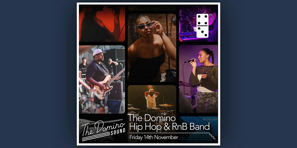 The Domino Hip Hop & RnB Band
