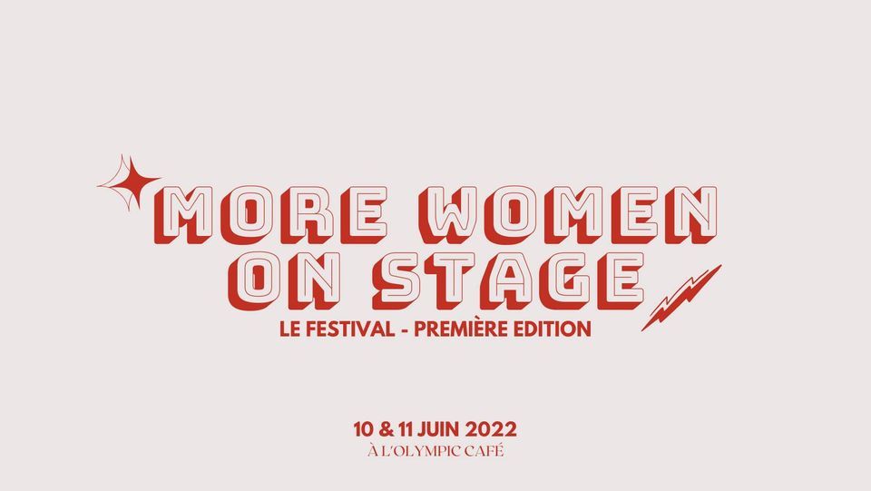 MORE WOMEN ON STAGE FESTIVAL #1 \/\/ Olympic Caf\u00e9