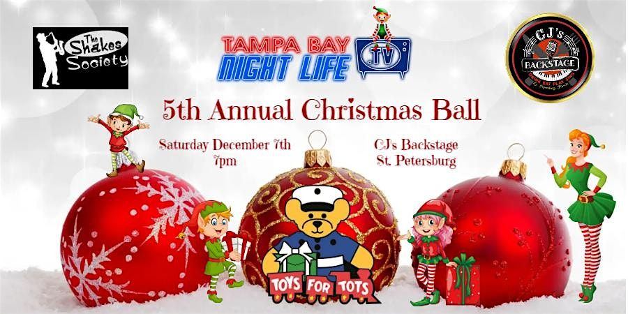 Tampa Bay Nightlife TV's  5th Annual Christmas Ball and Toy Drive