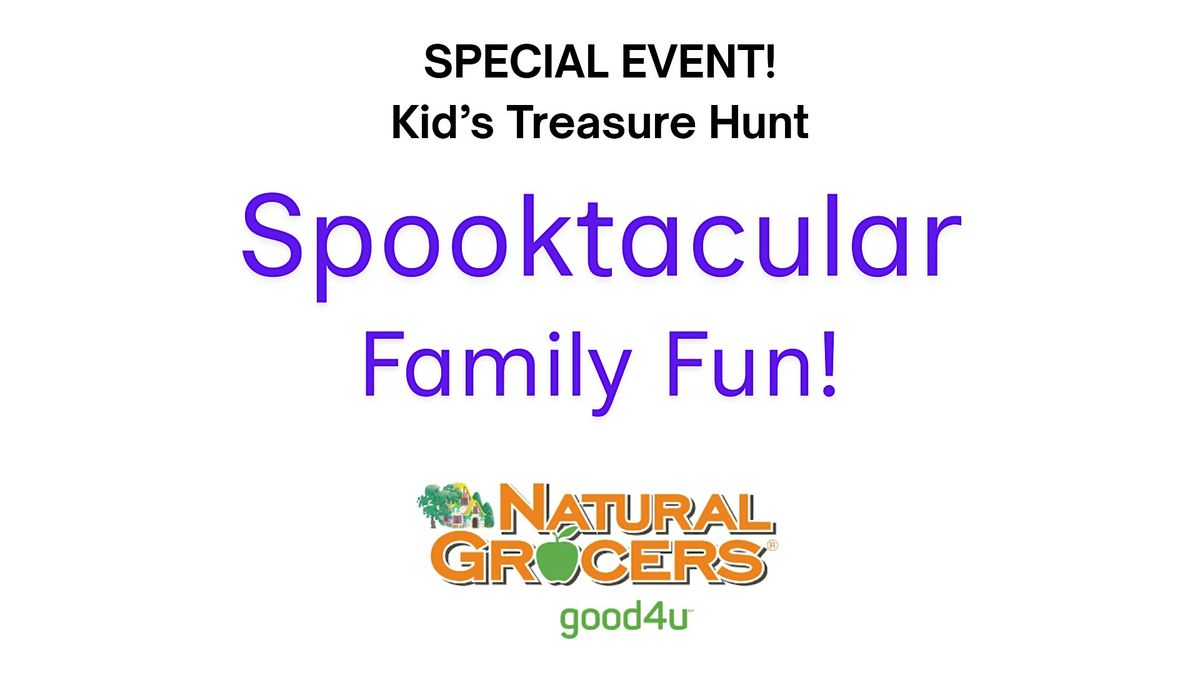 Natural Grocers Presents : Spooktacular Family Fun!