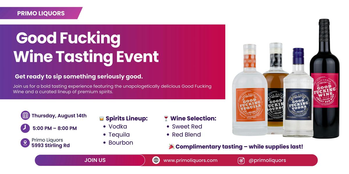 Good Fucking Wine Tasting Event