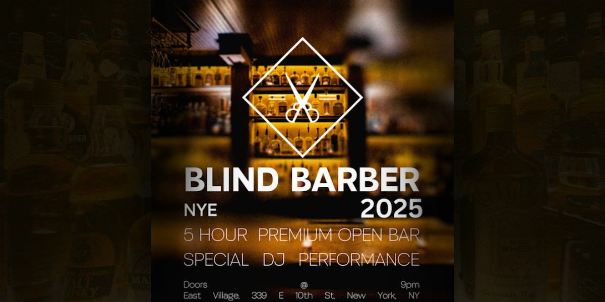 Blind Barber NYE 2025