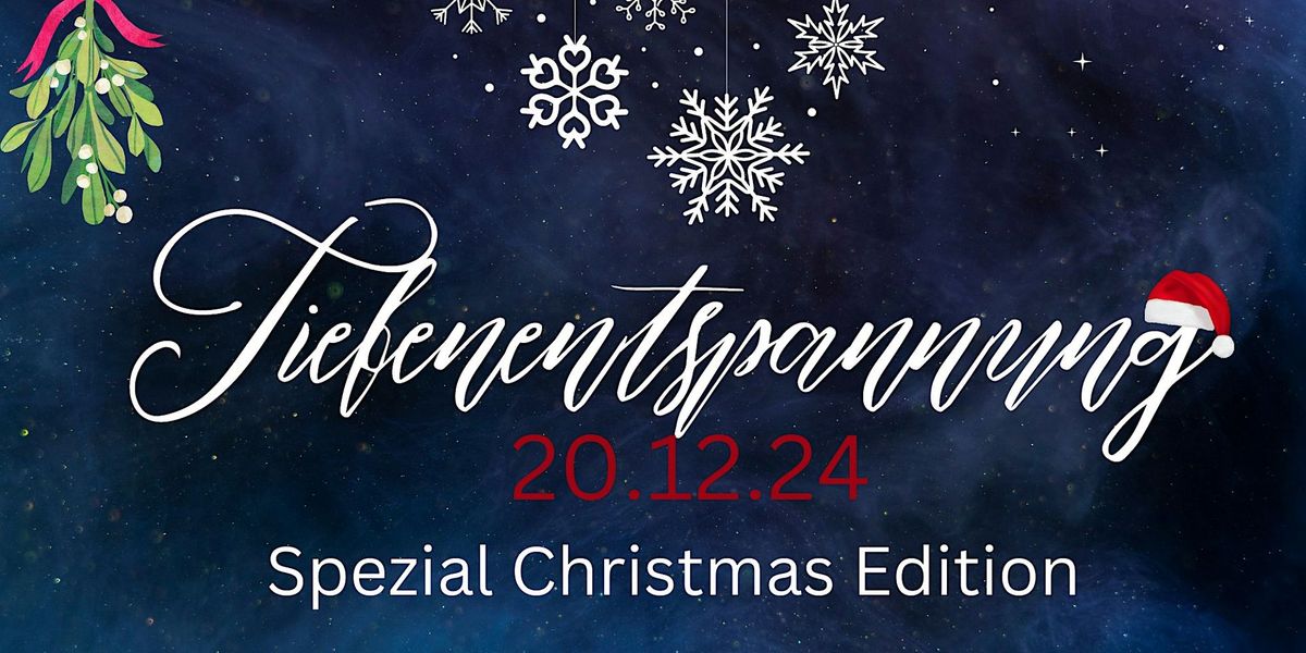 Tiefen- Entspannung SPEZIAL -Christmas Edition magisch weihnachtlich