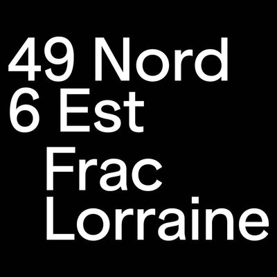 49 Nord 6 Est - Frac Lorraine