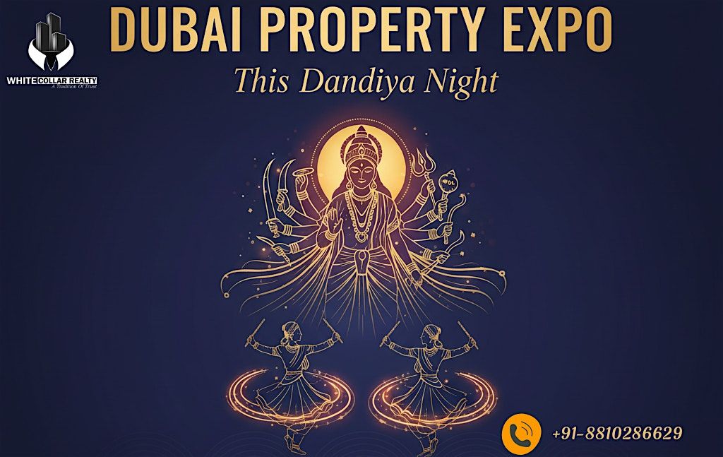 Invest & Celebrate: Dubai Property Expo This Dandiya Night \u2013 Free Entry
