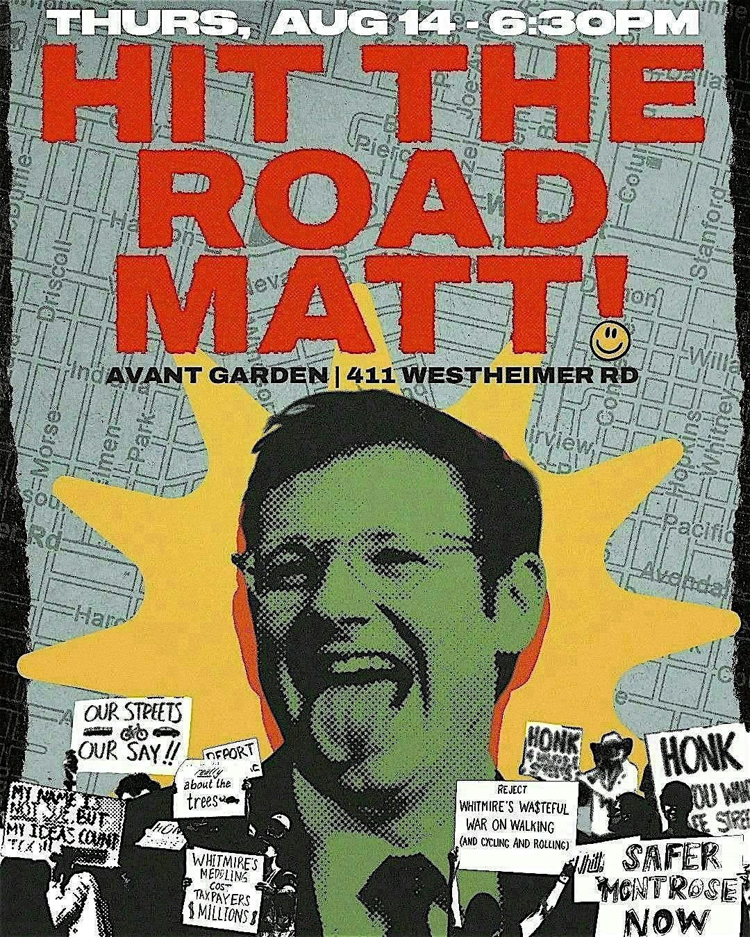 HIT THE ROAD, MATT!