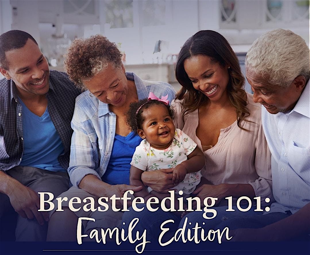 Breastfeeding 101: Family Edition