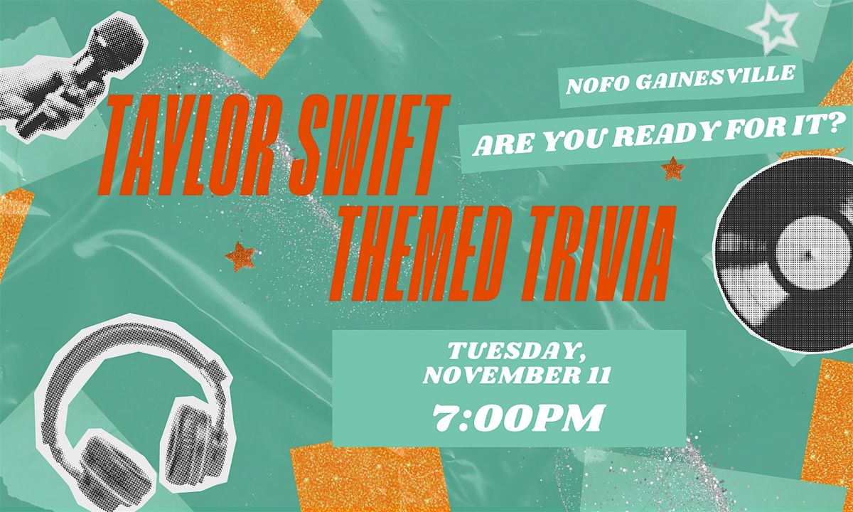 Taylor Swift Themed Trivia Night at NoFo Gainesville