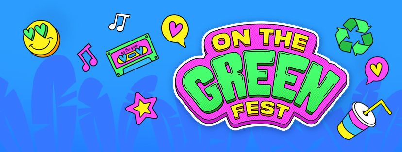 ON THE GREEN FESTIVAL 2025 - BANK HOLIDAY WEEKEND