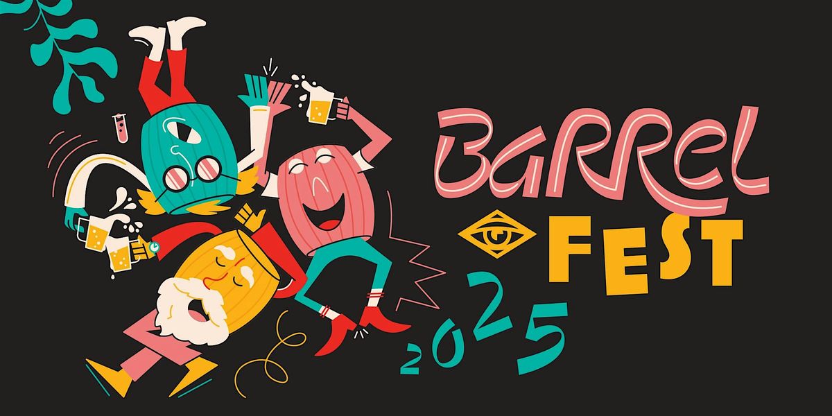 Barrel Fest 2025