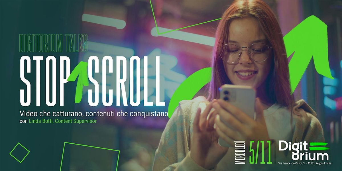 Stop scroll: video che catturano, contenuti che conquistano