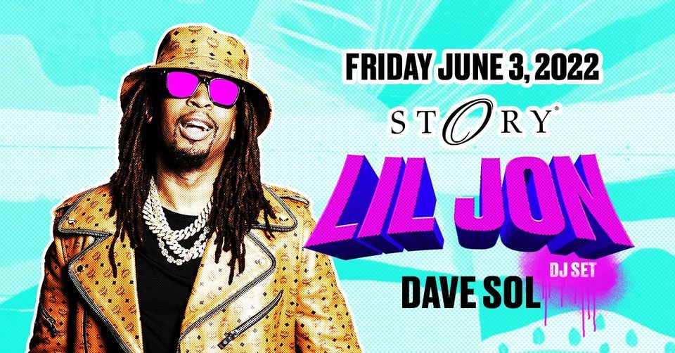 Lil Jon STORY - Fri. June 3rd