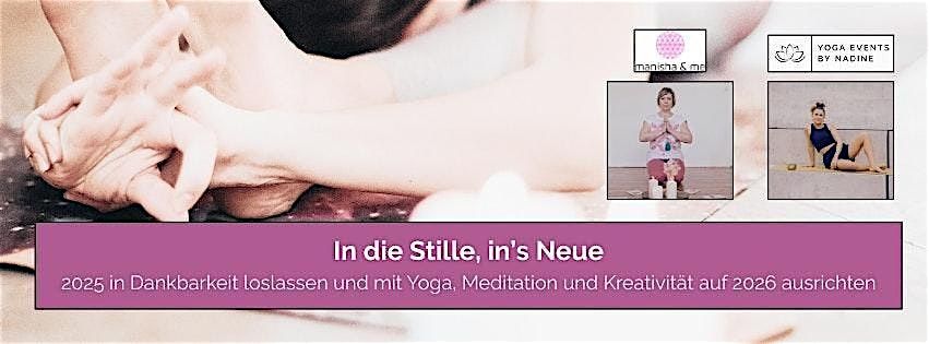 \u2728 In die Stille, ins Neue \u2728 Yoga-Tages-Retreat als Jahresabschluss