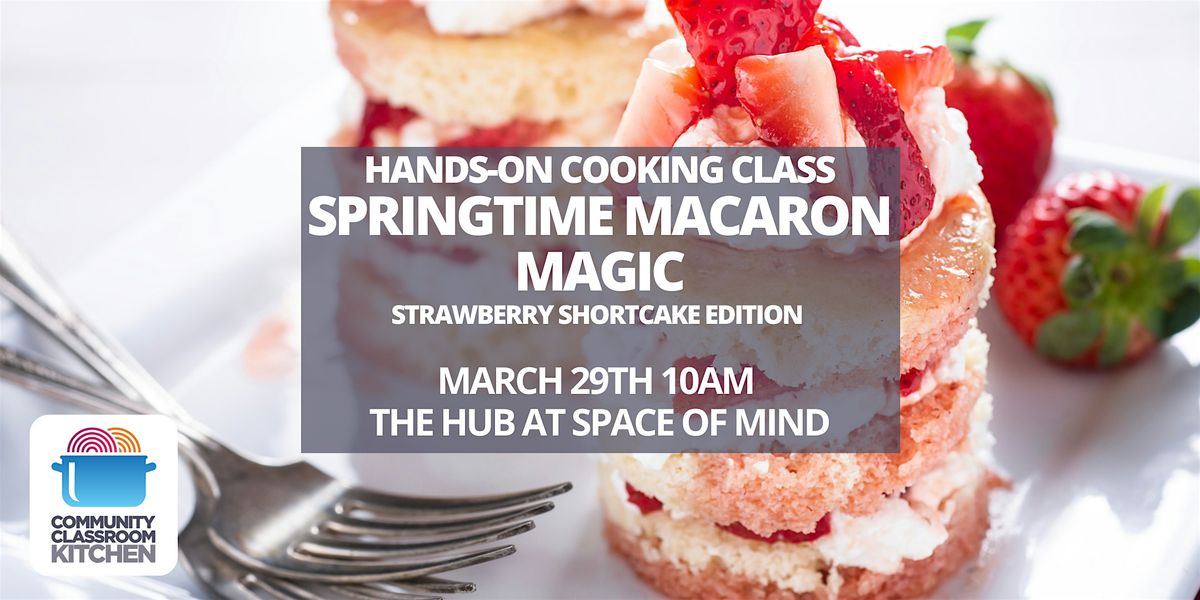 Springtime Macaron Magic: Strawberry Shortcake Edition