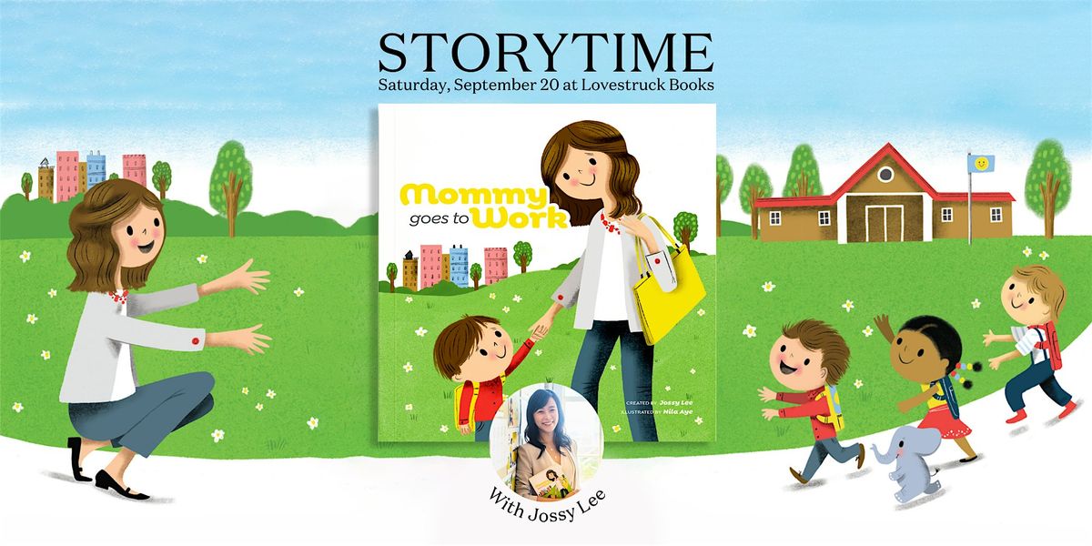 Children's Story Time: Mommy Goes to Work with Jossy Lee