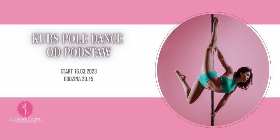 Kurs Pole Dance Od Podstaw Pole Dance Academy Dabrowa Gornicza 16 March 2023 8135
